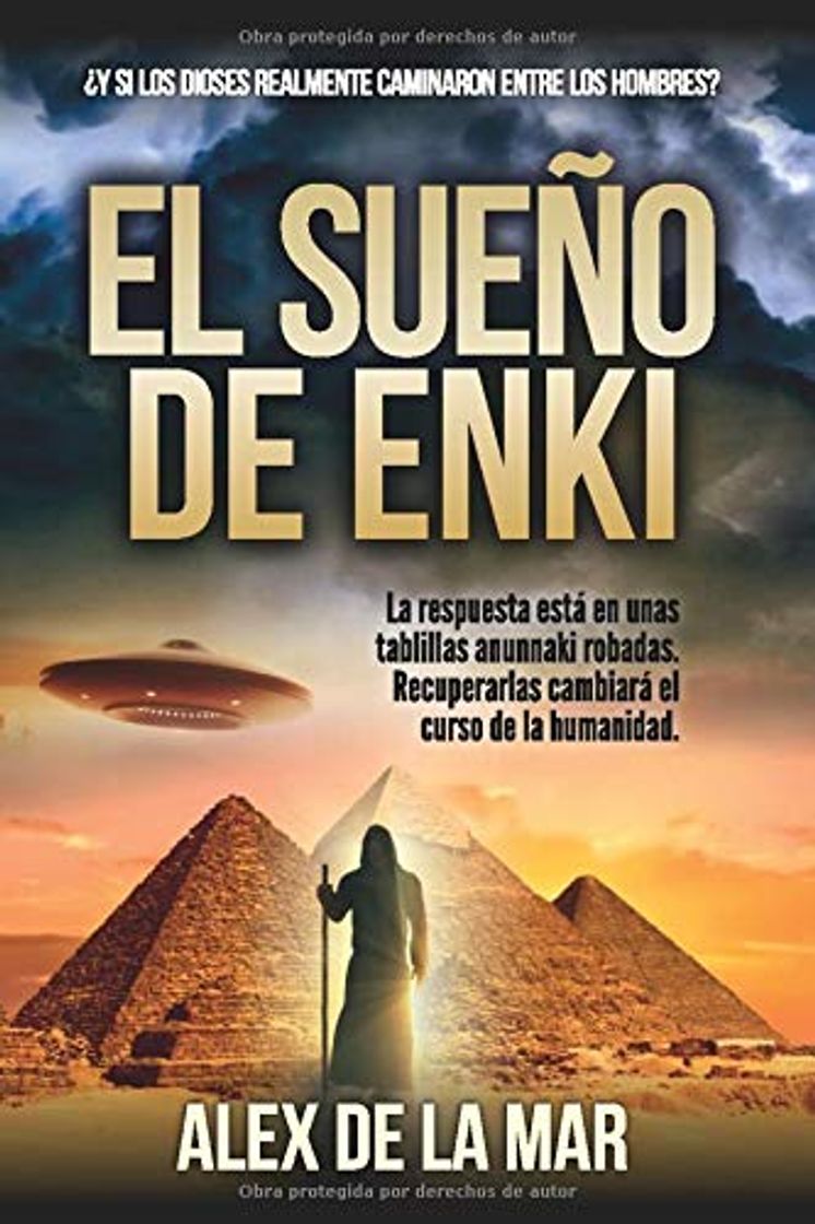 Libro El sueño de Enki: ¿Y si los dioses anunnaki realmente caminaron entre los hombres?
