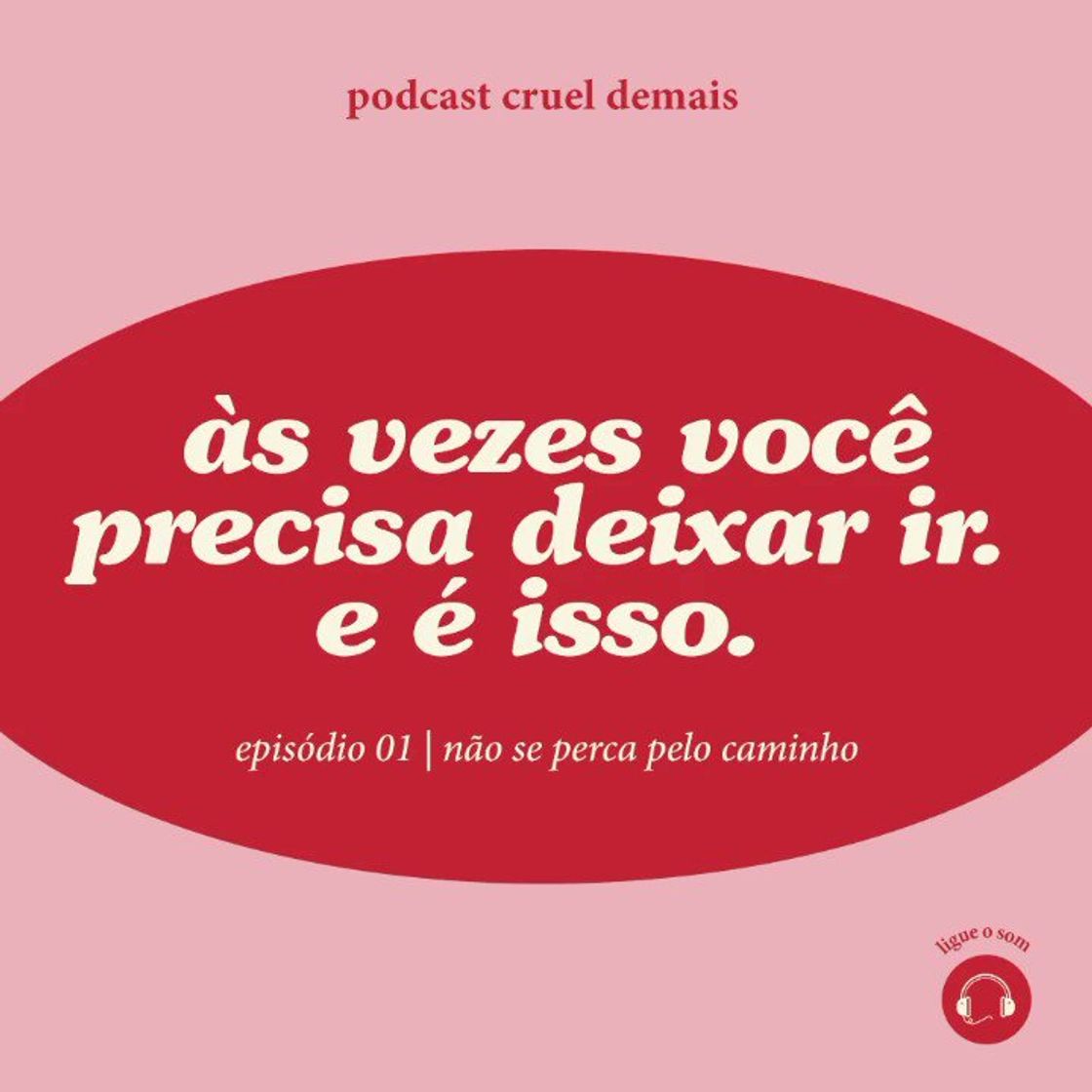 Fashion Podcast Cruel de Mais 