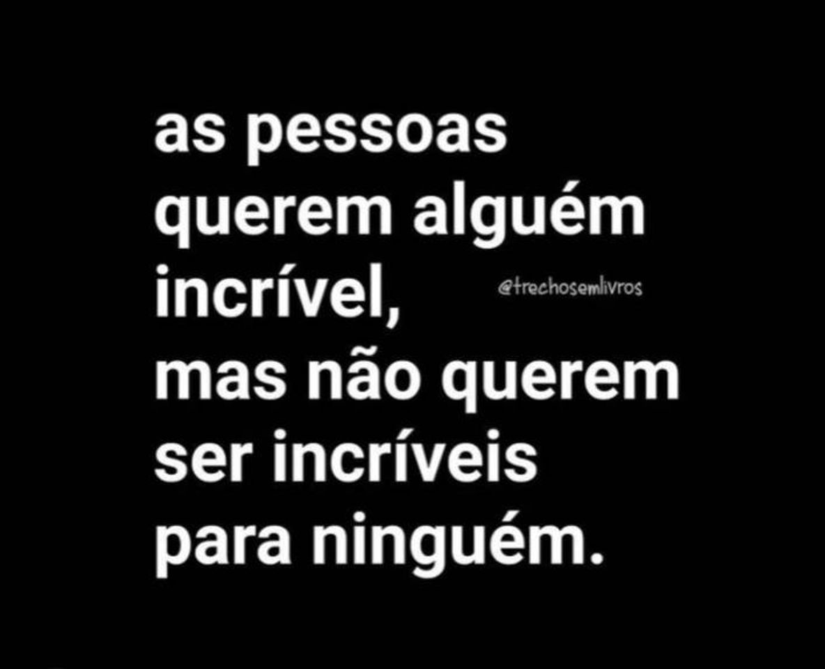 Moda Quê o bem e bom,sem o esforço de ser tbm um bem e bom.