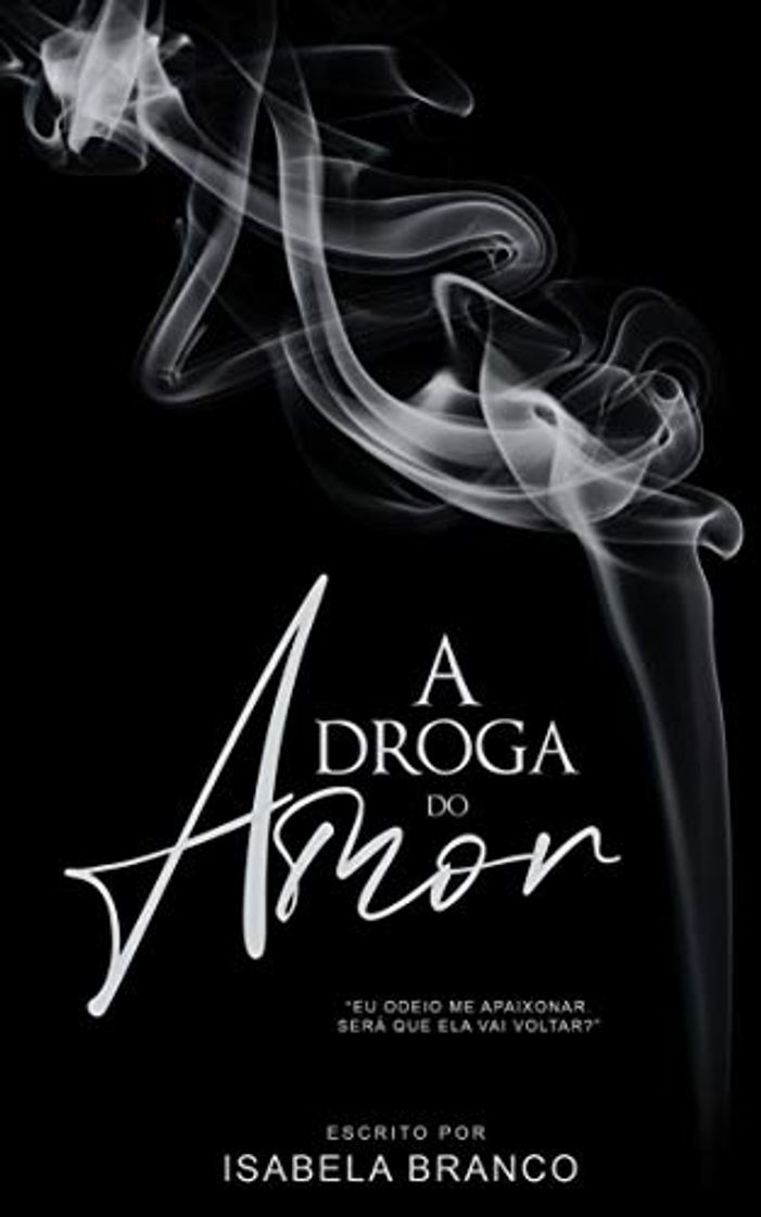 A Droga do Amor