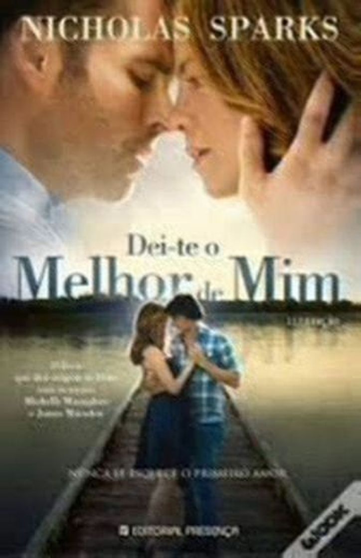 Book Dei-te o Melhor de Mim  Nicholas Sparks