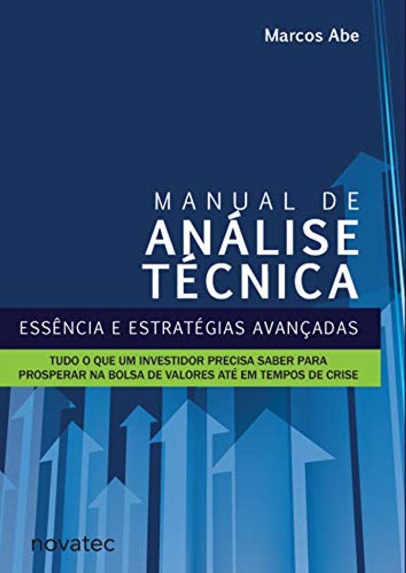 Libros Manual de Análise Técnica: Essência e estratégias avançadas: Tudo o que um