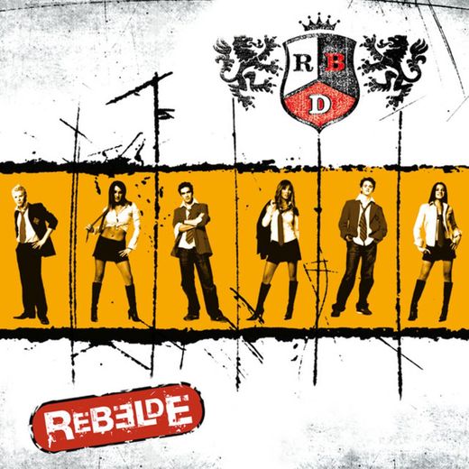 Rebelde (Feat Christopher von Uckermann & Alfonso Herrera)