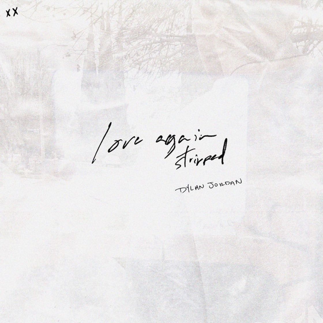 Canción love again (stripped)