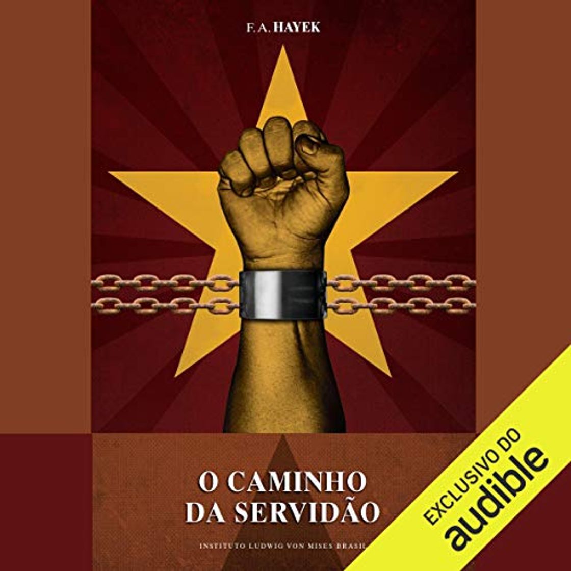 Libro O Caminho da Servidão [The Road to Serfdom]