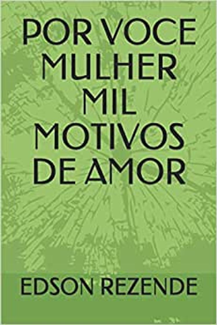 Books POR VOCE MULHER MIL MOTIVOS DE AMOR: 1