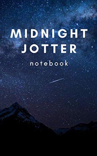 Midnight Jotter Notebook: Idea Collective Journal For People Who Get Inspiration Explosions