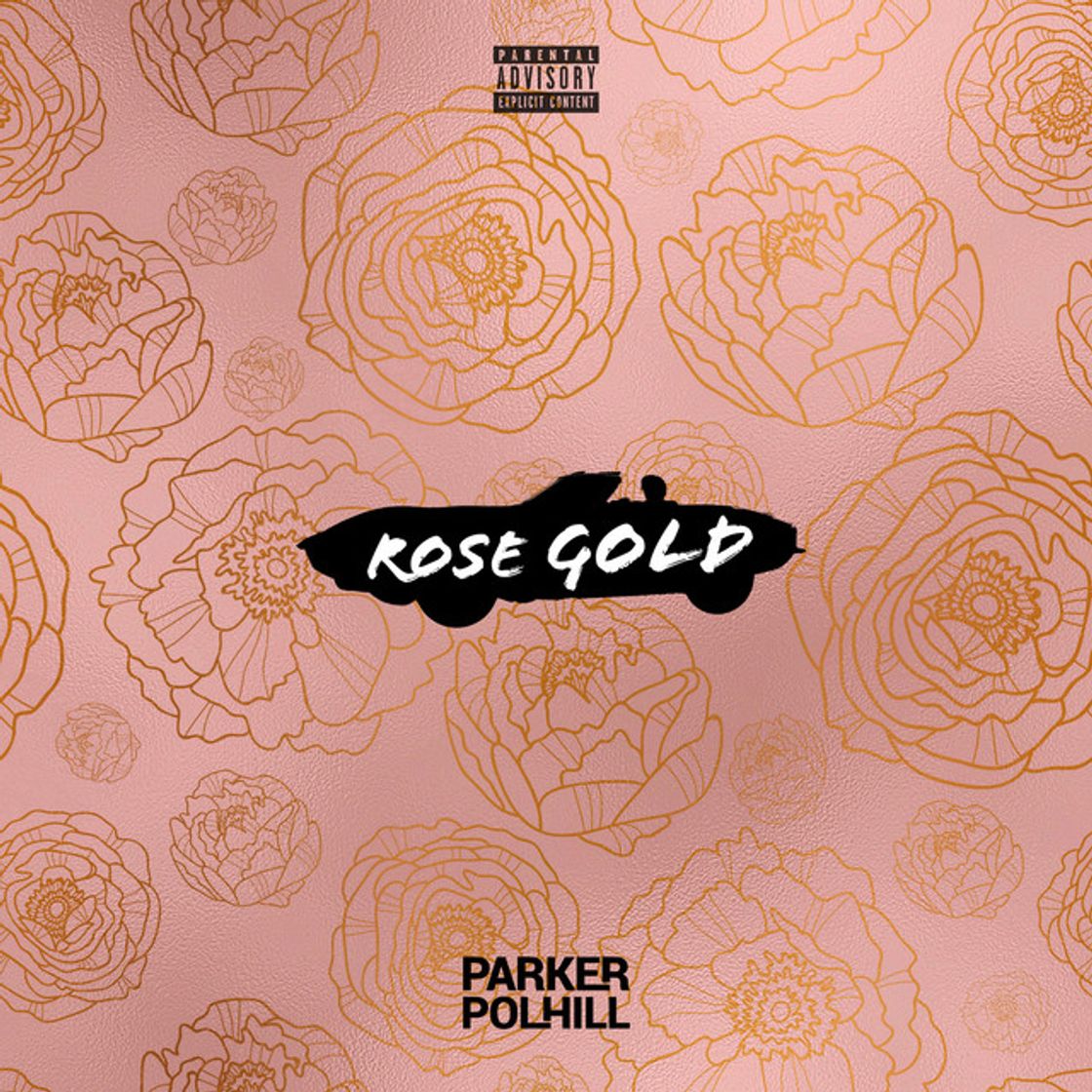 Music Rose gold. Parker Polhill