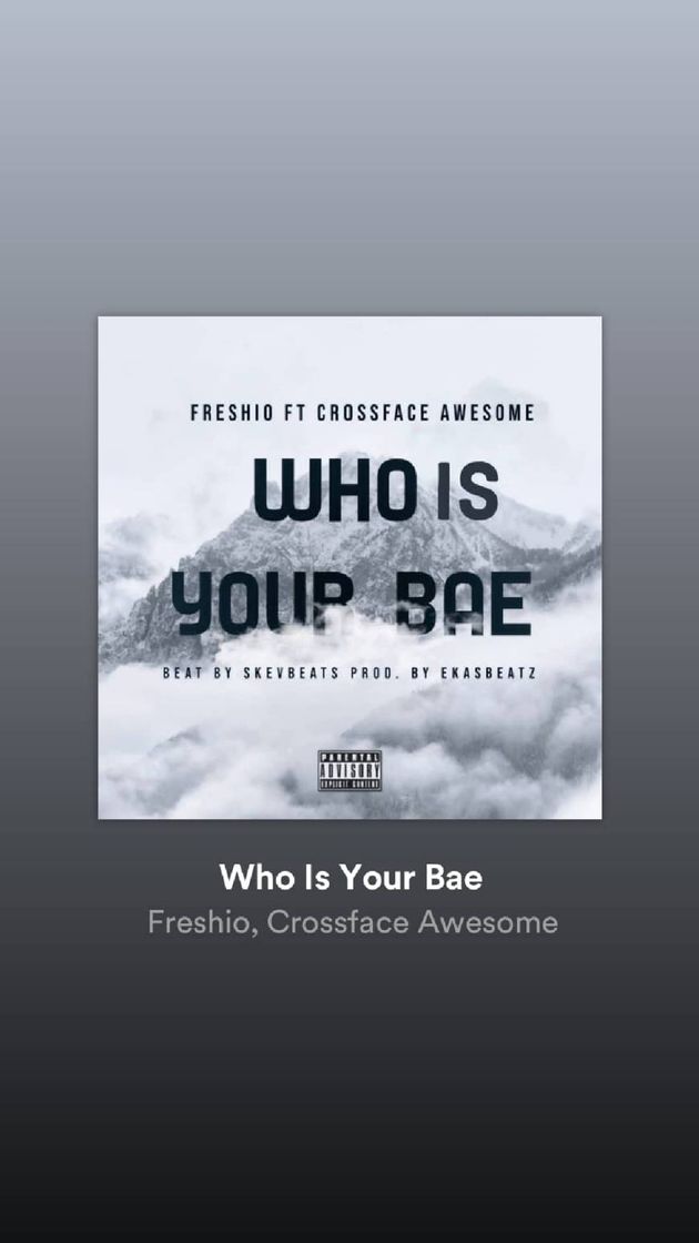 Music Who Is Your Bae . Freshio