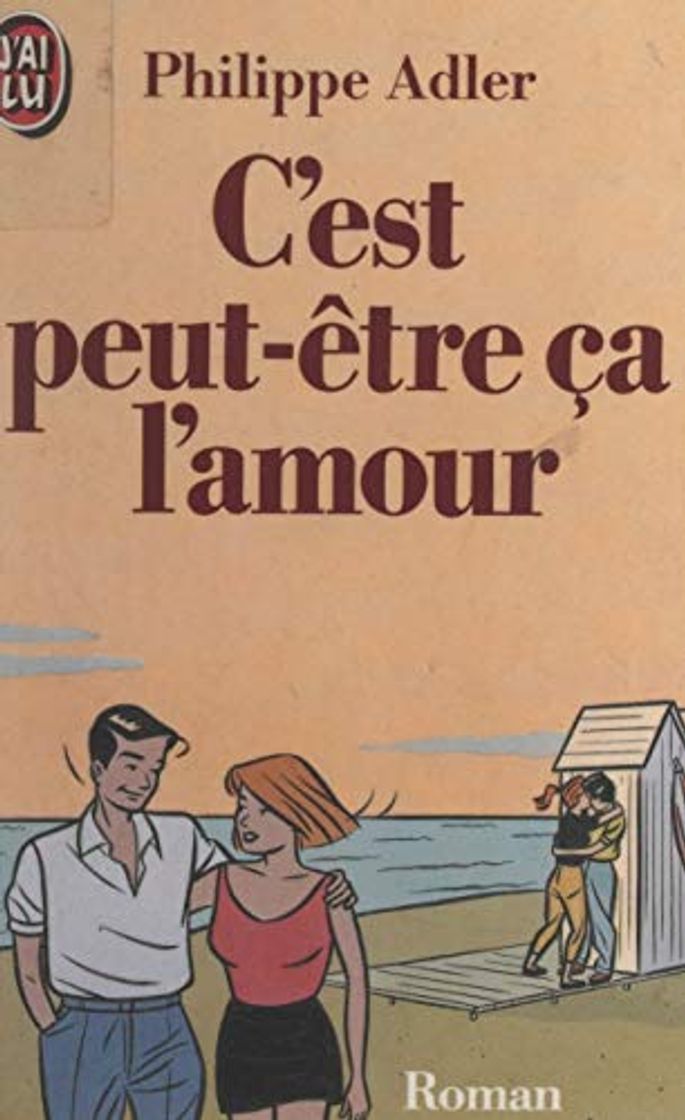 Libro C'est peut-être ça l'amour
