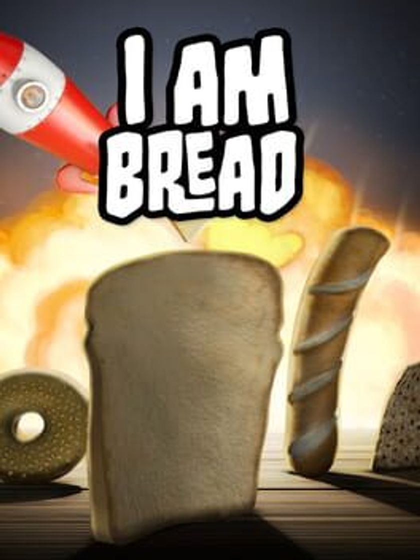 Videogames I am Bread