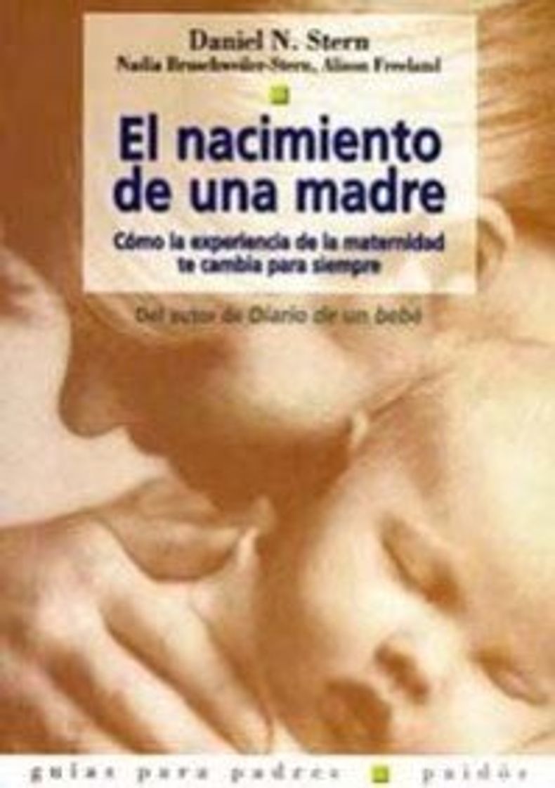 Books El nacimiento de una madre: Cómo la experiencia de la maternidad te