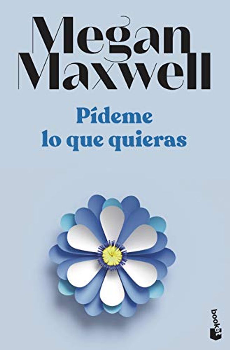 Libro Pídeme lo que quieras: Serie Pídeme lo que quieras 1