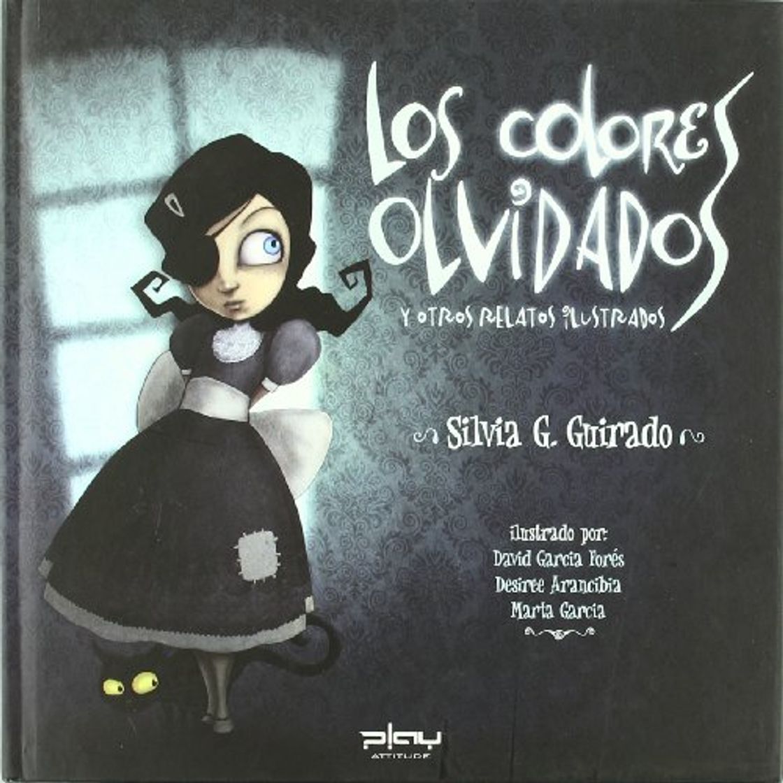 Libro Colores Olvidados, Los Y Otros Relatos Ilustrados