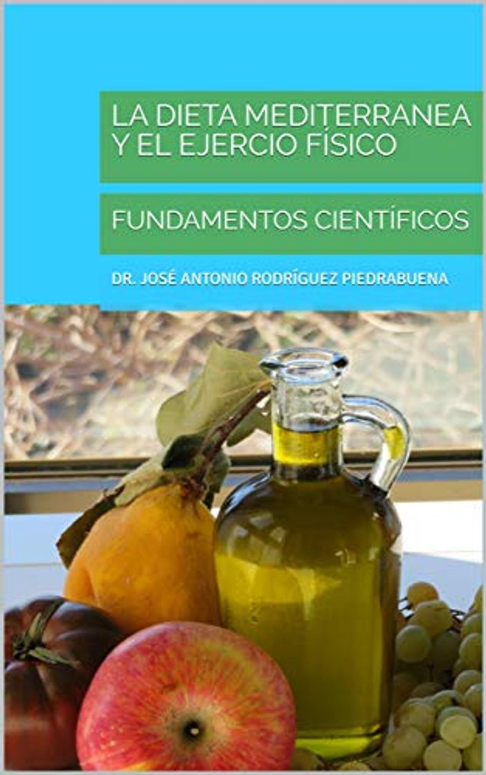 Producto LA DIETA MEDITERRANEA Y EL EJERCIO FÍSICO