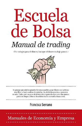 Escuela de Bolsa. Manual de trading