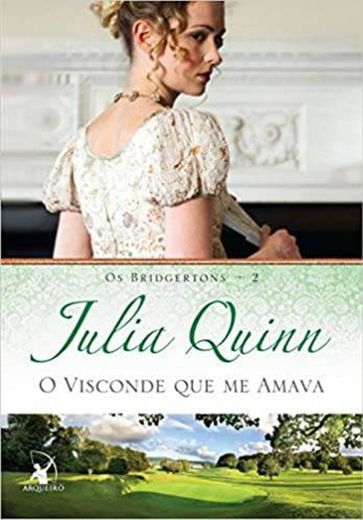 O visconde que me amava (Os Bridgertons – Livro 2) (Portuguê