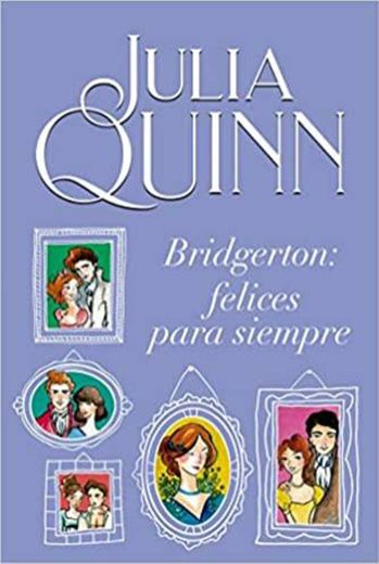 Bridgerton: Felices Para Siempre (Espanhol) Capa comum

