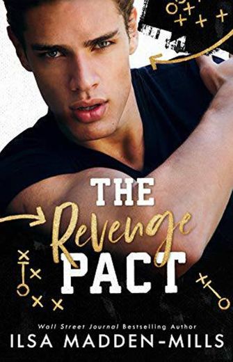 The Revenge Pact: Enemies to-Lovers Standalone Book 1