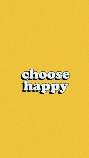 Choose Happy 