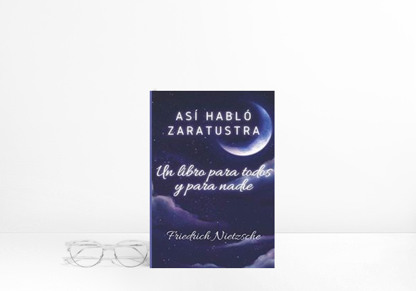 Book Así habló Zaratustra: Un libro para todos y para nadie