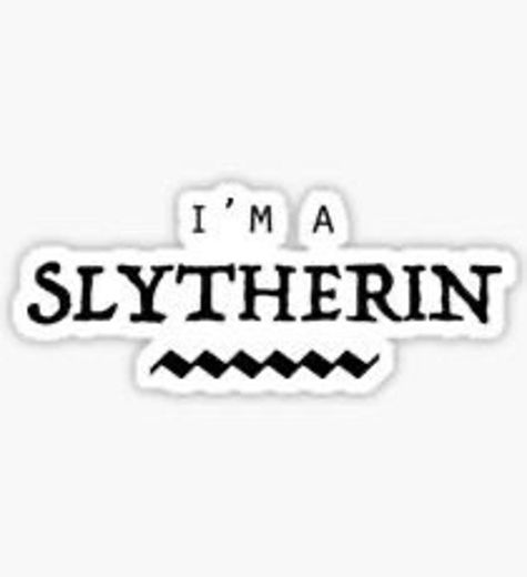 I’m a Slytherin 