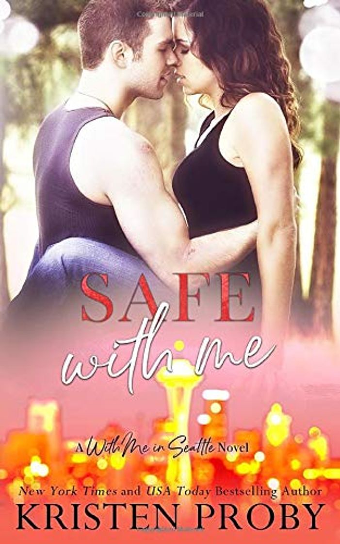 Book Safe With Me: A With Me In Seattle Novel