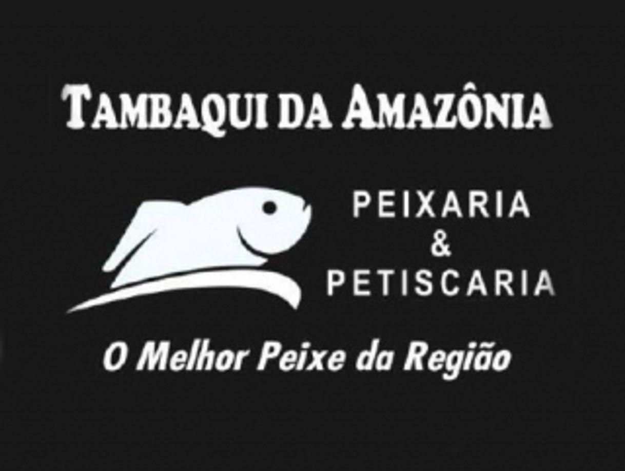 Restaurants Tambaqui da Amazônia Peixaria e Petiscaria