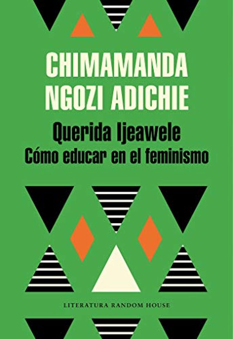 Book Querida Ijeawele. Cómo educar en el feminismo