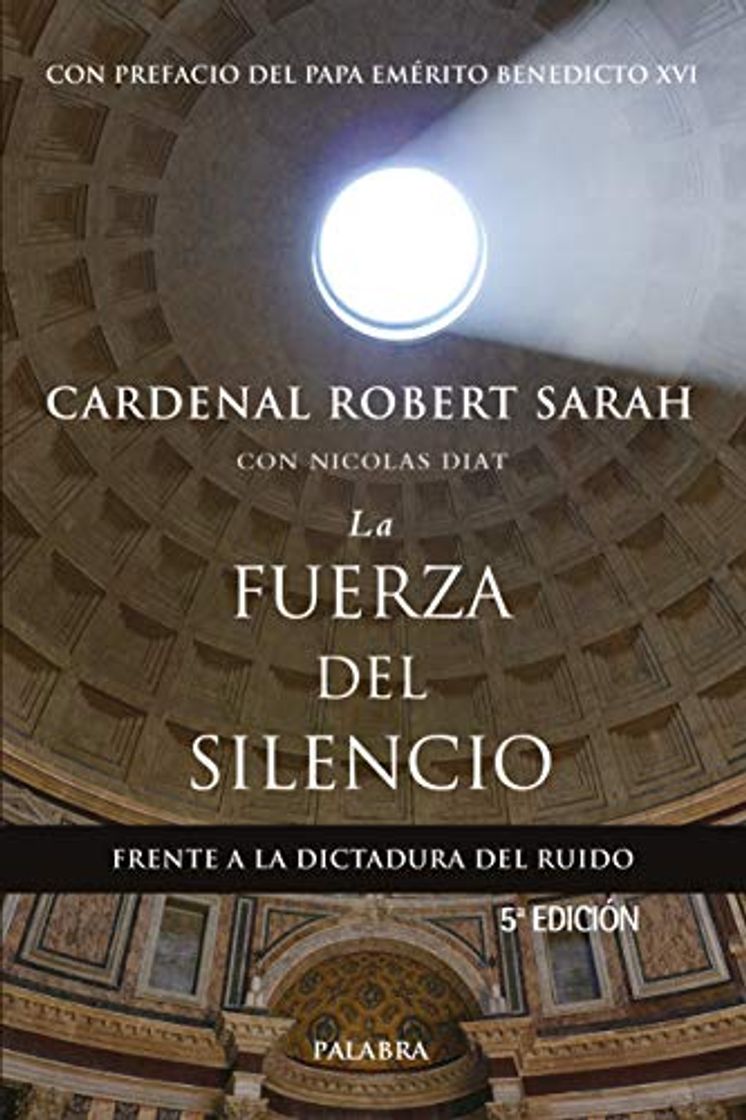 Book Fuerza Del Silencio 4ﾦ Ed: Frente a la dictadura del ruido