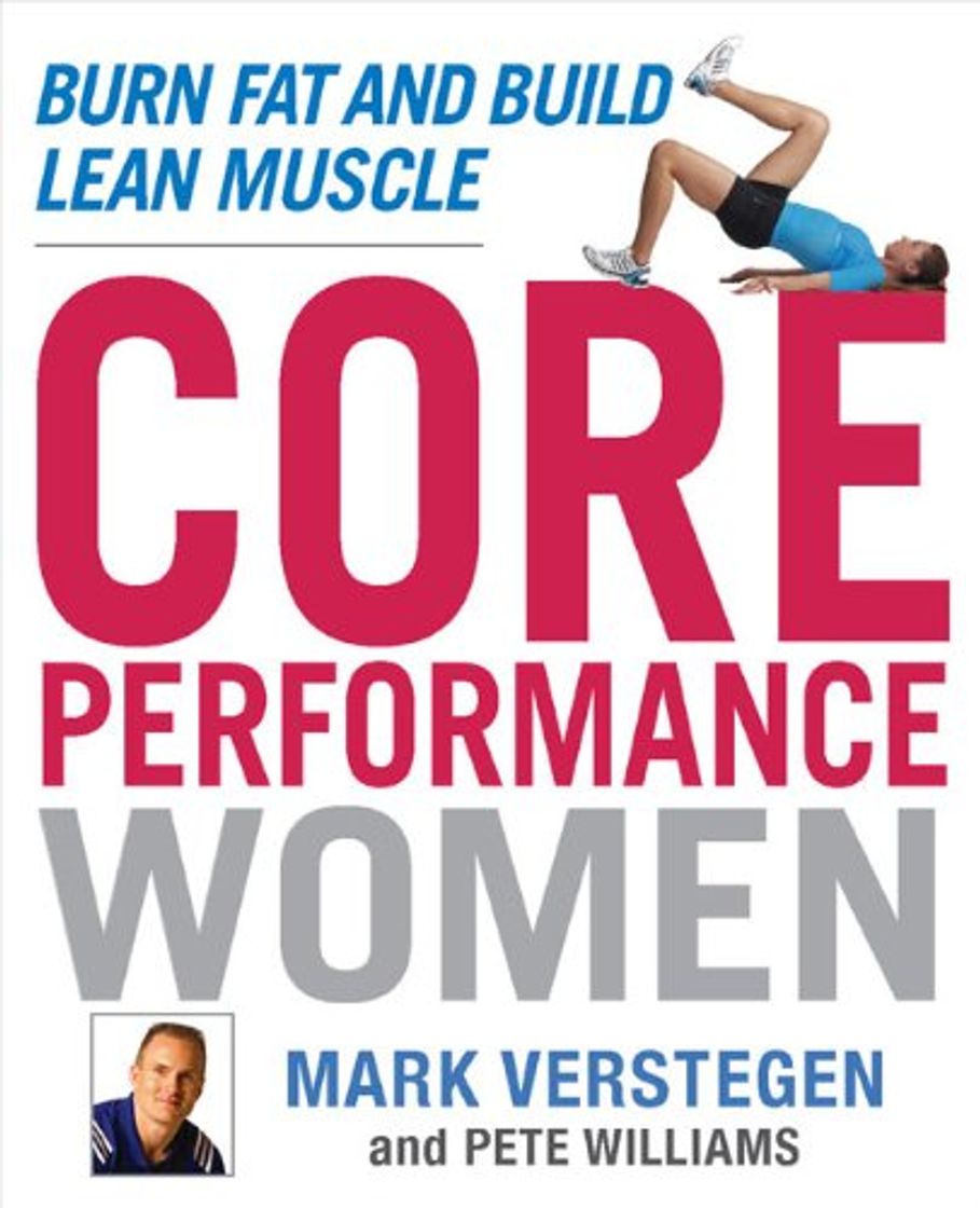 Book Core Performance Women: Burn Fat and Build Lean Muscle