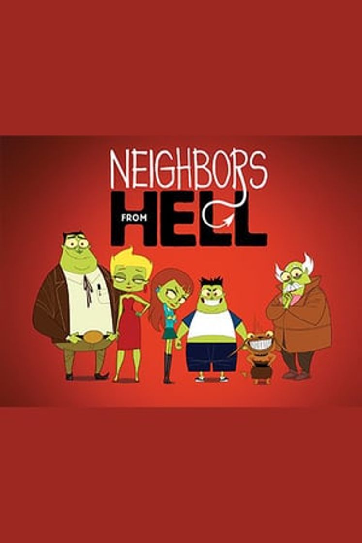 Serie Neighbors from Hell