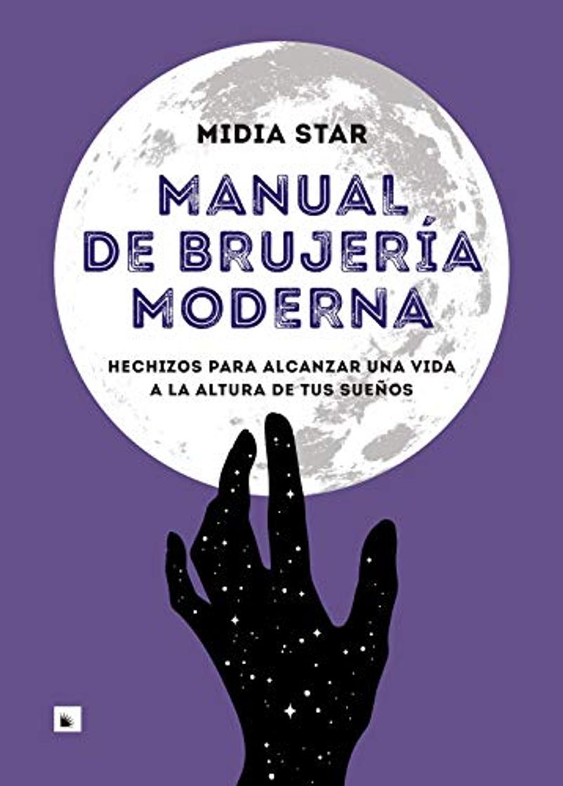 Books Manual de brujería moderna: Hechizos para alcanzar una vida a la altura