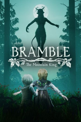 Bramble, The Mountain King