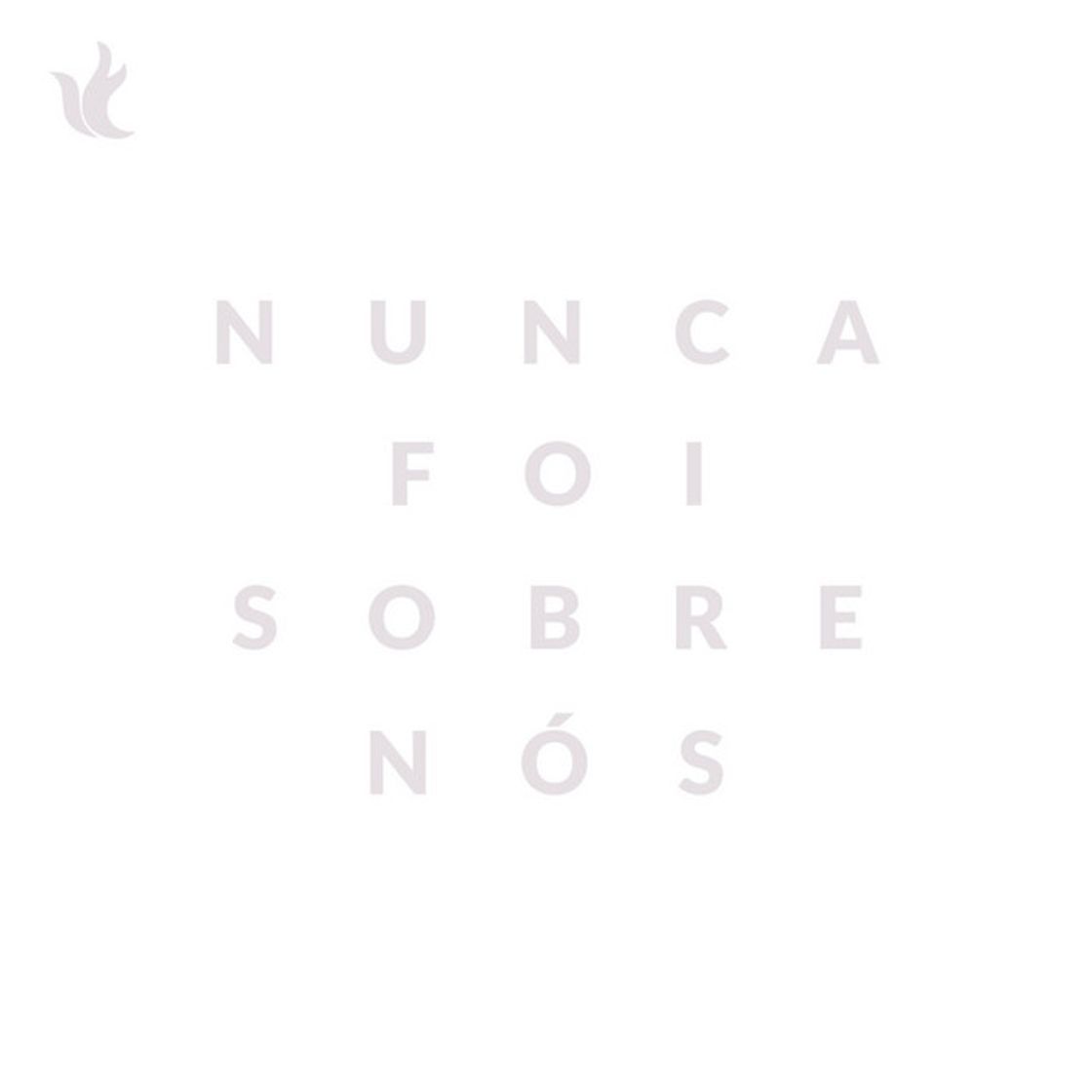 Music Nunca Foi Sobre Nós