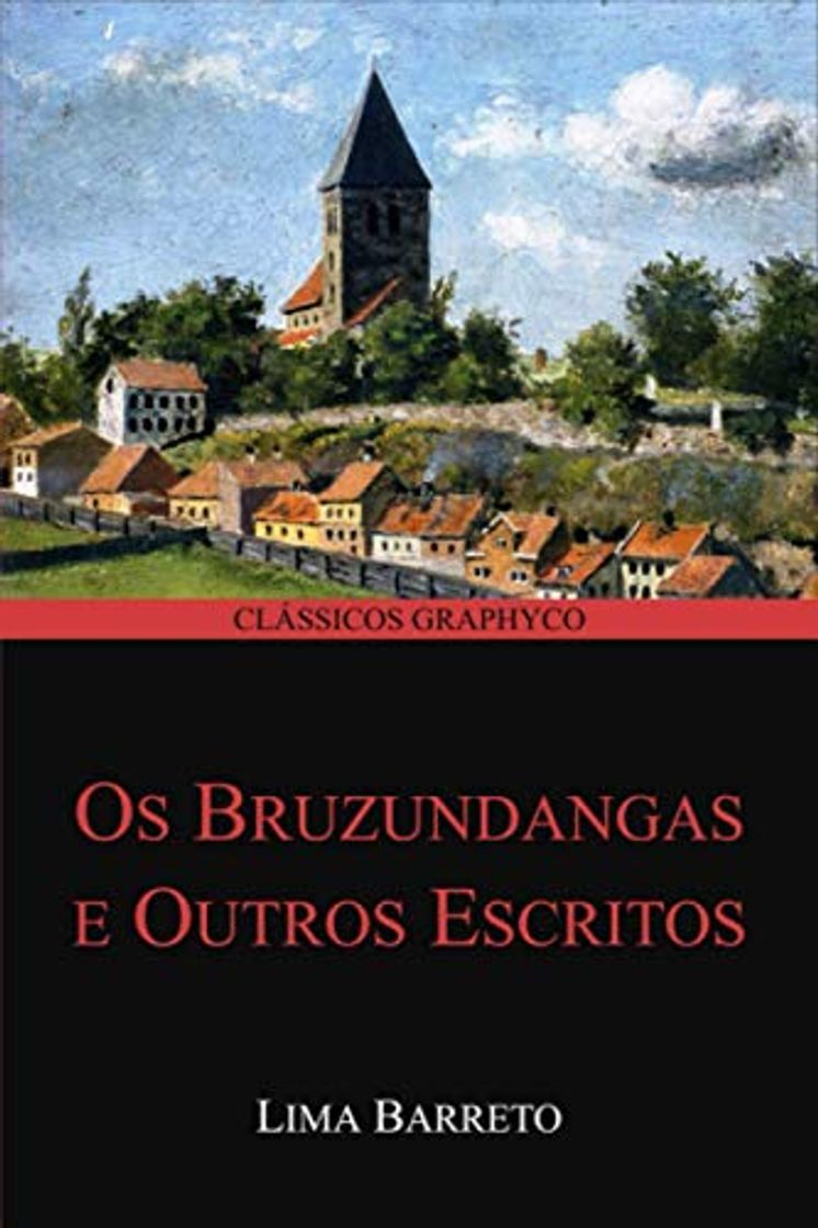 Books Os Bruzundangas e Outros Escritos