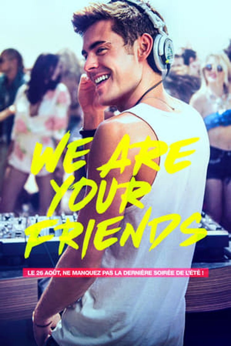 Movie We Are Your Friends