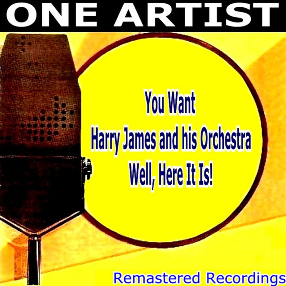 Canción It's Been a Long, Long Time (with Harry James & His Orchestra)