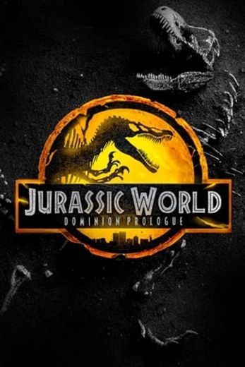 Jurassic World: Dominion - Prologue