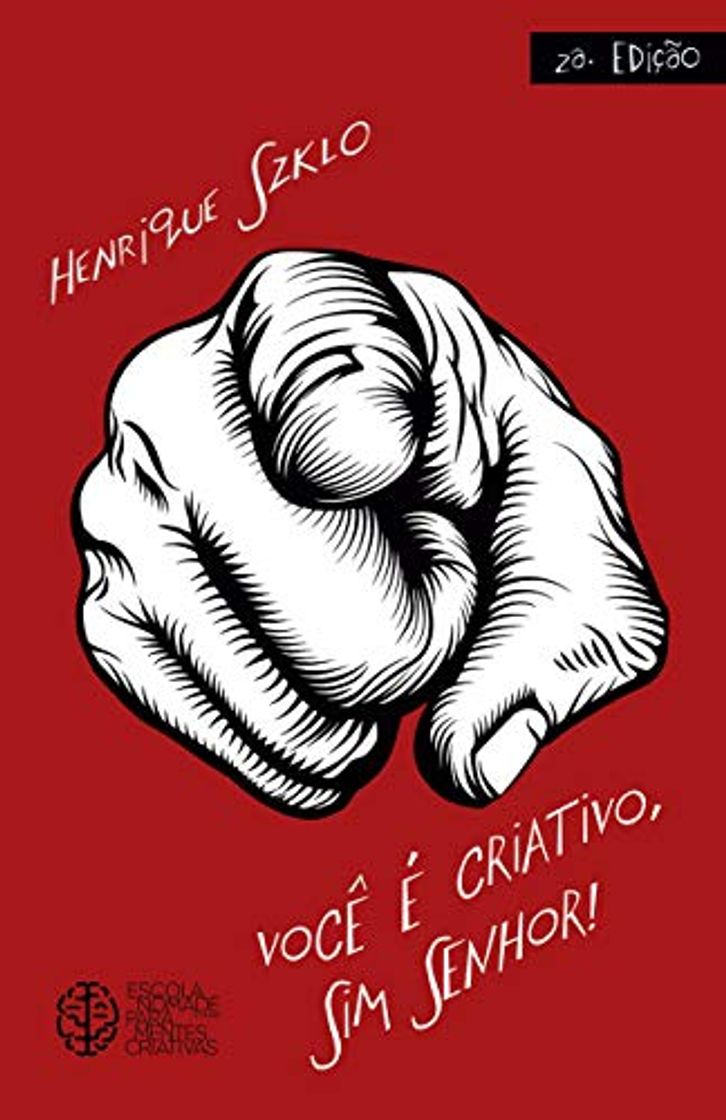 Book Você é Criativo, Sim Senhor!: 2ª edição