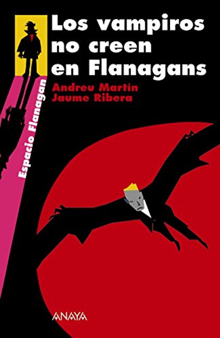 Books Los vampiros no creen en Flanagans: Serie Flanagan, 8