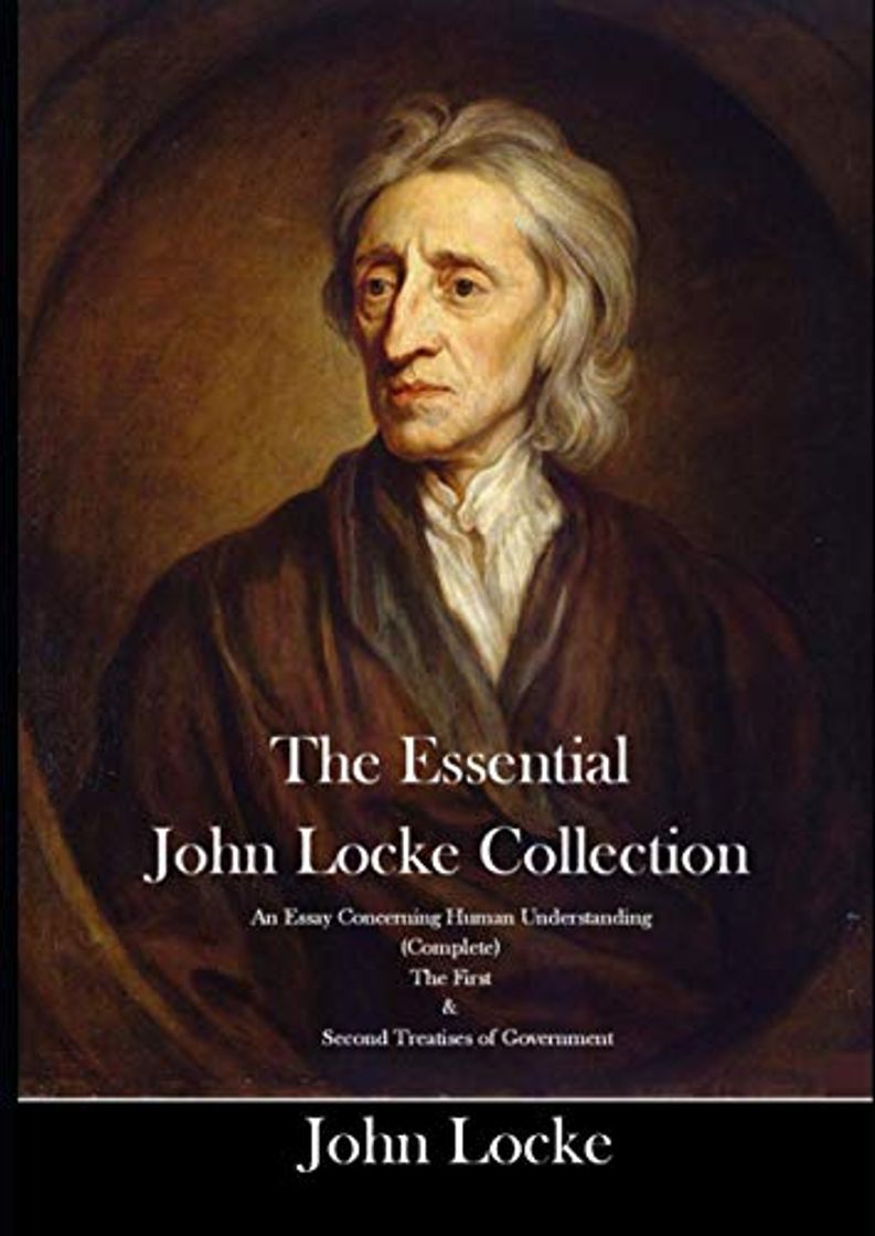 Book The Essential John Locke Collection An Essay Concerning Human Understanding