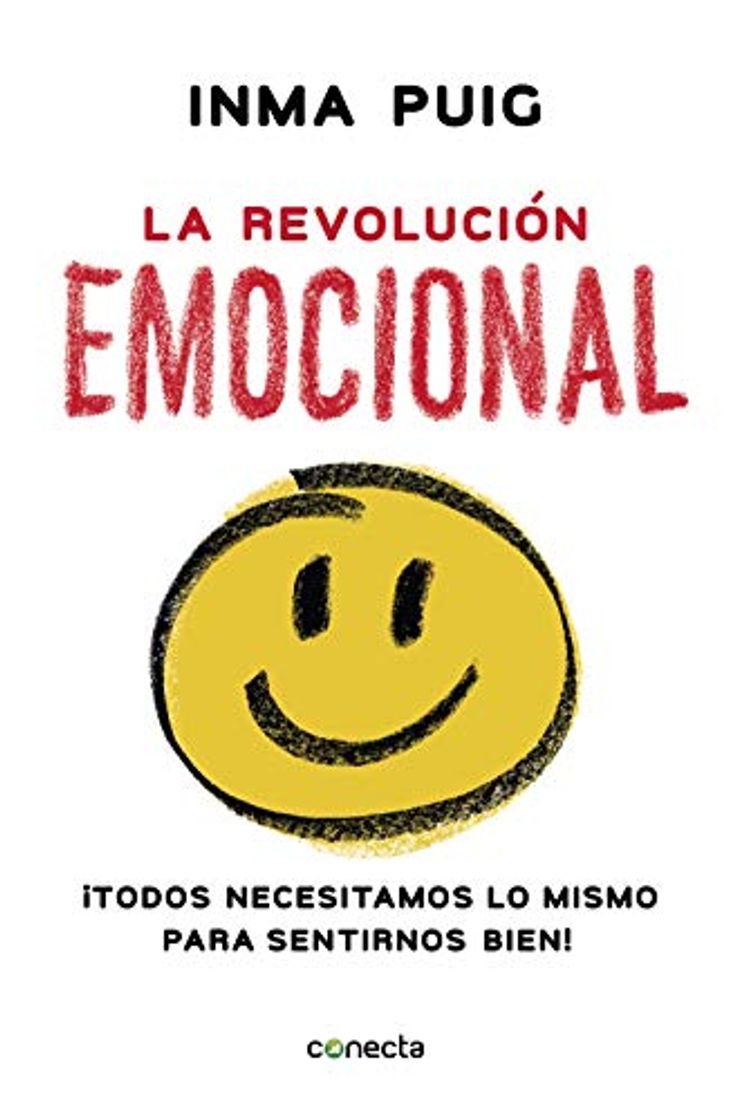 Book La revolución emocional: ¡Todos necesitamos lo mismo para sentirnos bien!