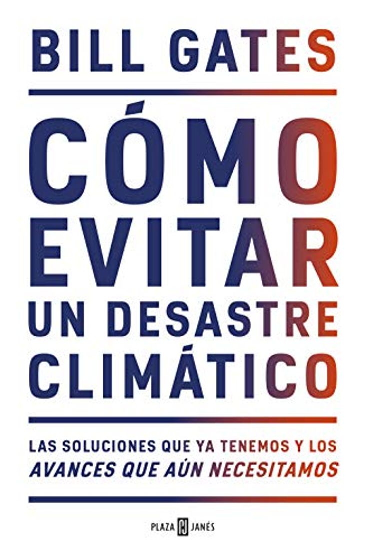 Books Cómo evitar un desastre climático: Las soluciones que ya tenemos y los