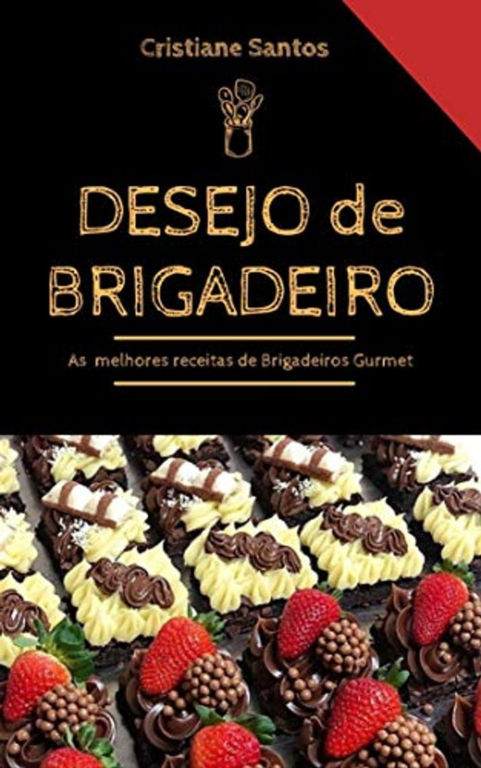 Producto Desejo de Brigadeiro: Aprenda como Fabricar Doces Gourmet LUCRATIVOS de Forma FÁCIL