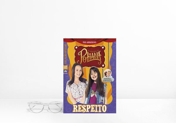 Book As Aventuras de Poliana Coleção Valores Ed 03 Respeito