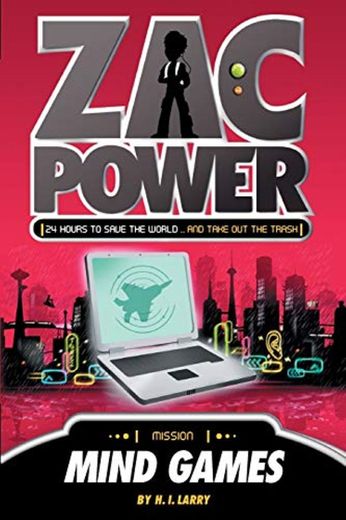 Zac Power #3: Mind Games: 24 Hours to Save the World