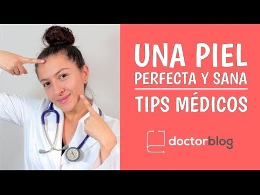 DoctorBlog - ¡Tip para una piel perfecta y saludable!... | Facebook