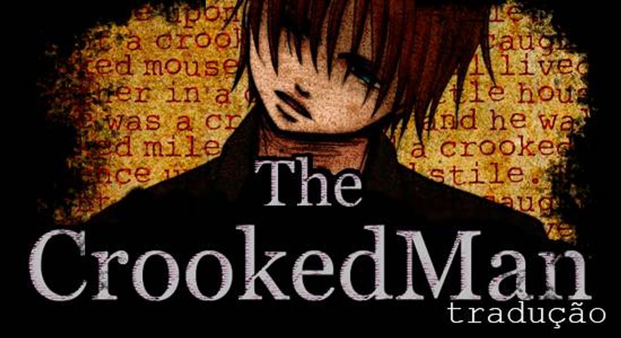 Videogames The Croocked Man