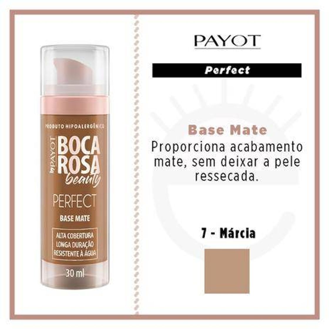 Moda Base Mate Perfect Payot Boca Rosa Beauty

